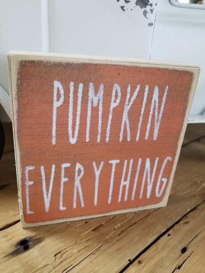 Fall Block Sign PUMPKIN EVERYTHING